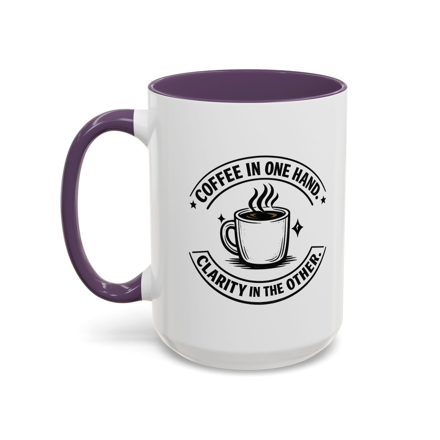 "Coffee in One Hand. Clarity in the Other" Black Accent Coffee Mug — Vintage Badge Coffee Lover Gift (11/15oz)