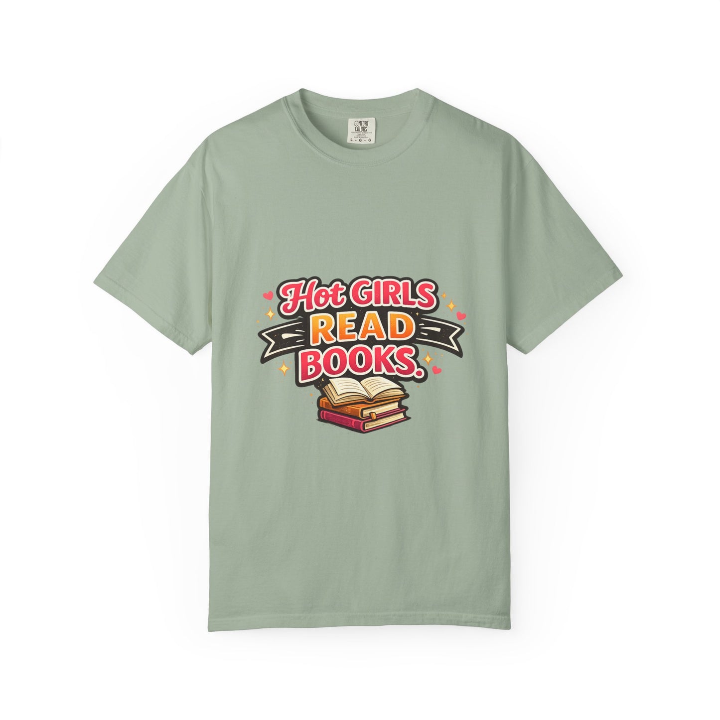 "Hot Girls Read Books" T-Shirt — Funny Book Lover Tee