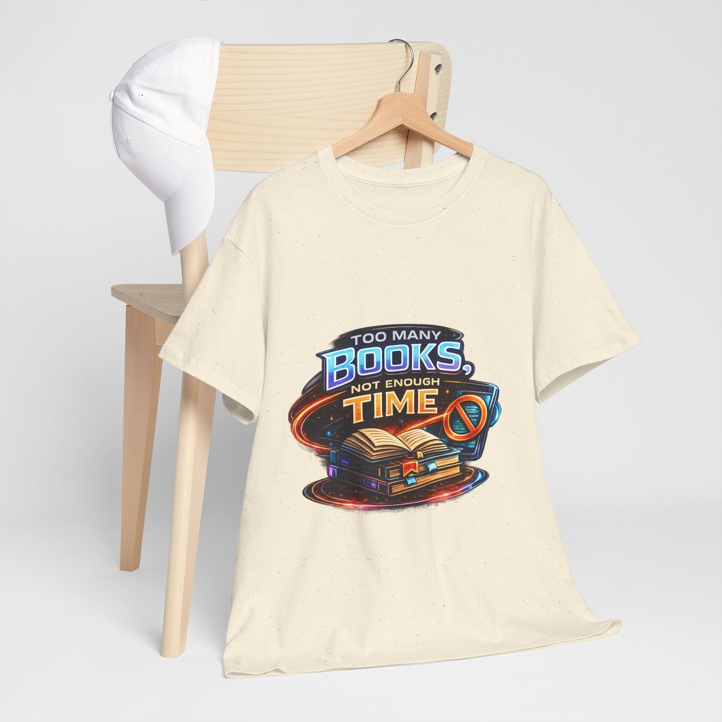 Books & No Time T-Shirt — "Too Many Books, Not Enough Time" Reading Tee