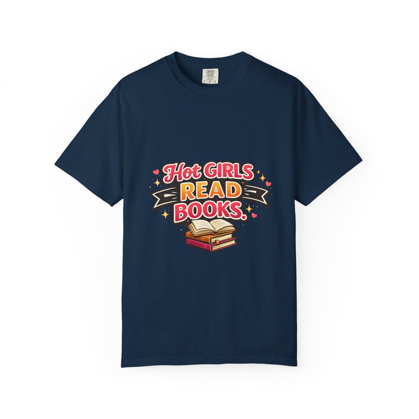 "Hot Girls Read Books" T-Shirt — Funny Book Lover Tee