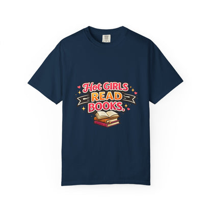 "Hot Girls Read Books" T-Shirt — Funny Book Lover Tee