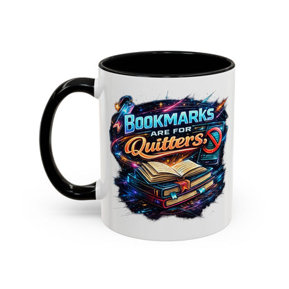 Bookmarks are for Quitters Vintage Coffee Lovers Accent Mug (11/15oz)