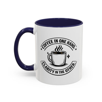 "Coffee in One Hand. Clarity in the Other" Black Accent Coffee Mug — Vintage Badge Coffee Lover Gift (11/15oz)