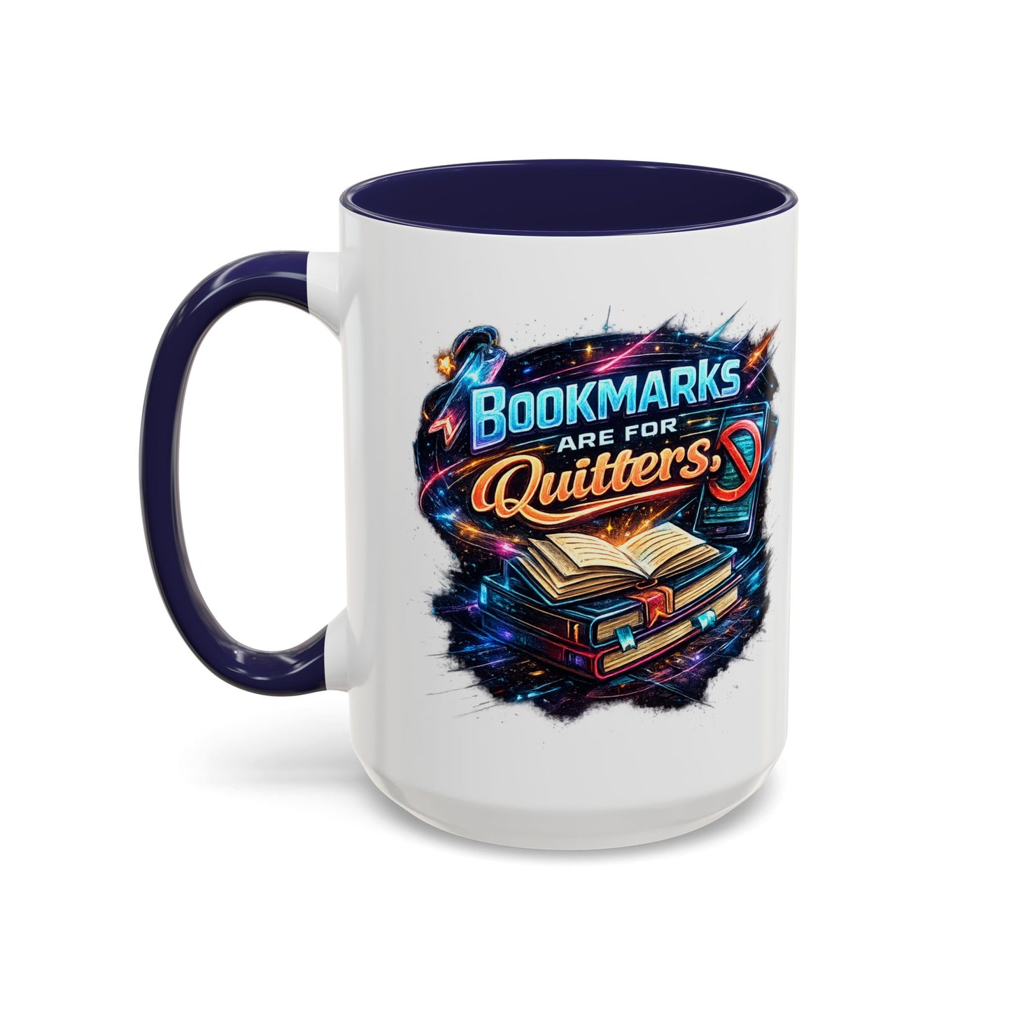 Bookmarks are for Quitters Vintage Coffee Lovers Accent Mug (11/15oz)