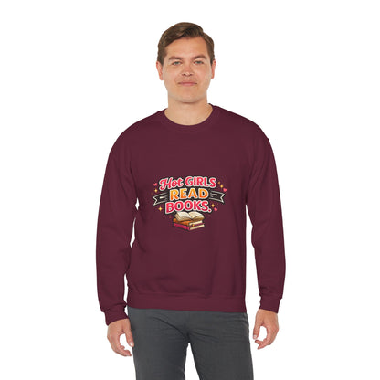 "Hot Girls Read Books" Crewneck Sweatshirt - Cozy Graphic Pullover for Book Lovers