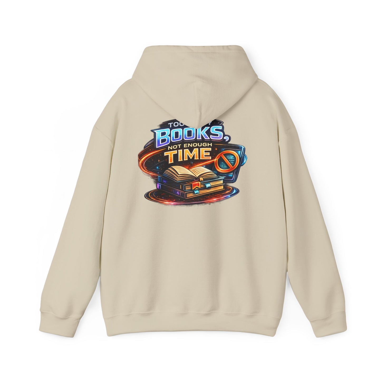 Hoodie — "Too Many Books, Not Enough Time" Graphic Reading Hoodie