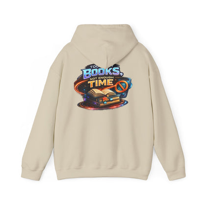 Hoodie — "Too Many Books, Not Enough Time" Graphic Reading Hoodie