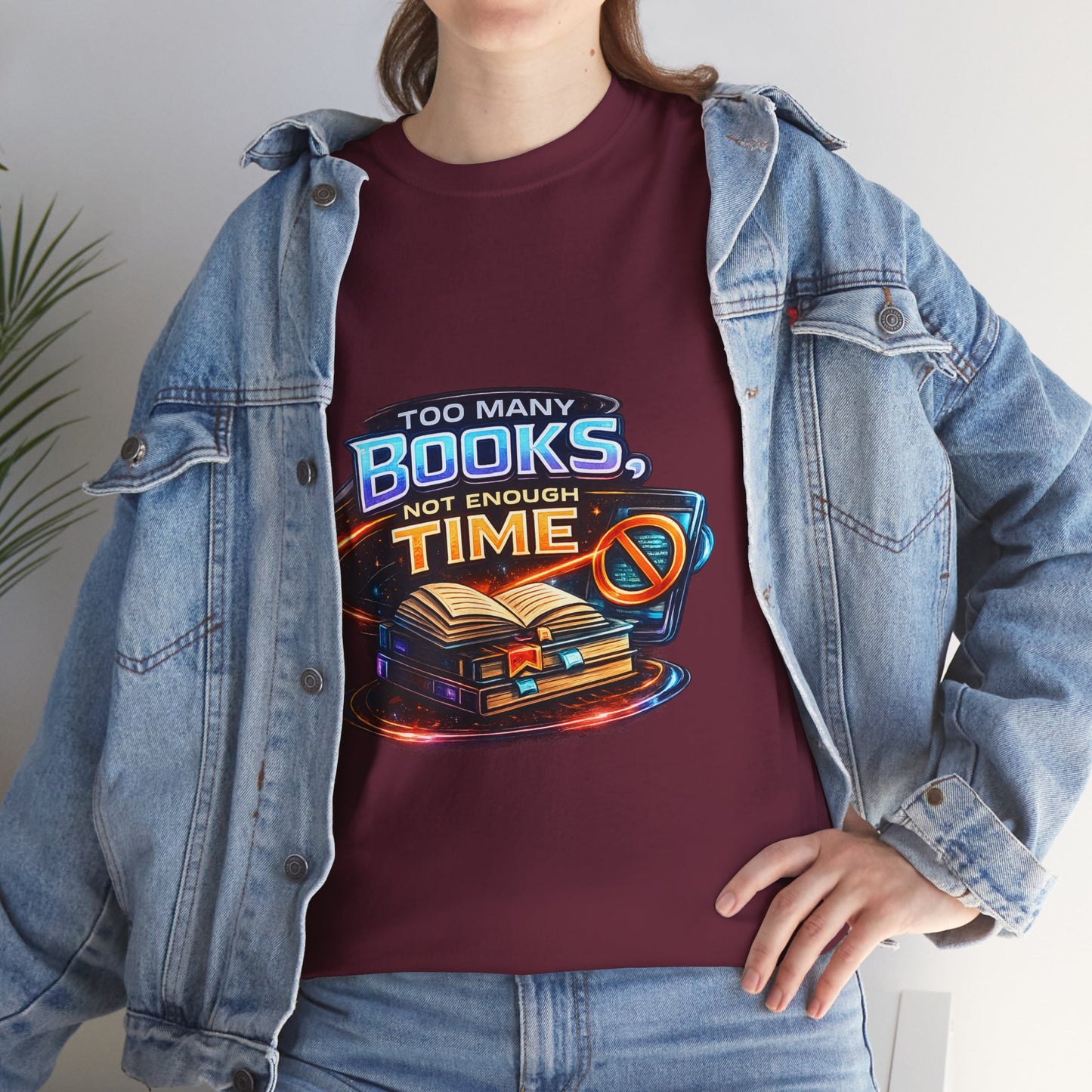 Books & No Time T-Shirt — "Too Many Books, Not Enough Time" Reading Tee