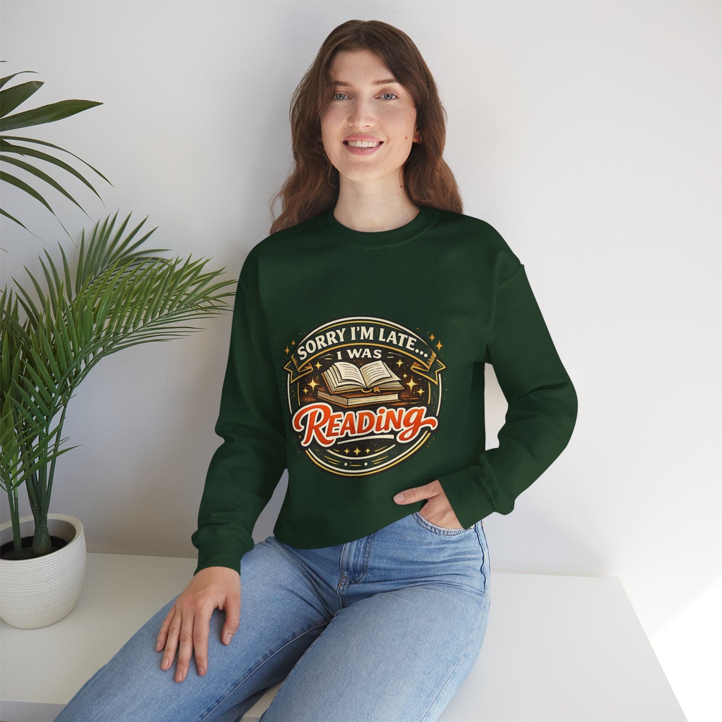 “Sorry I’m Late, I Was Reading” Crewneck Sweatshirt – Cozy Book Lover Pullover