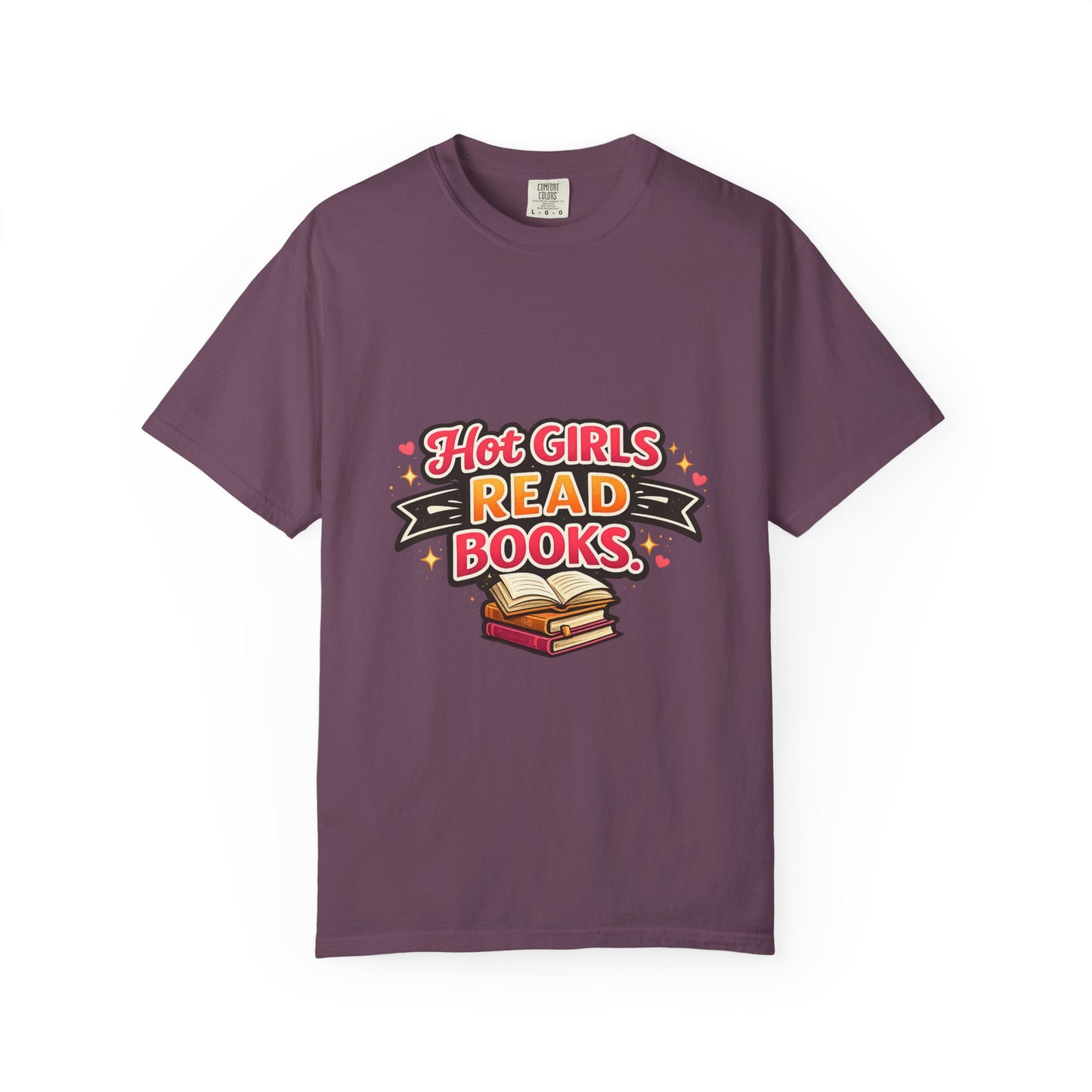 "Hot Girls Read Books" T-Shirt — Funny Book Lover Tee