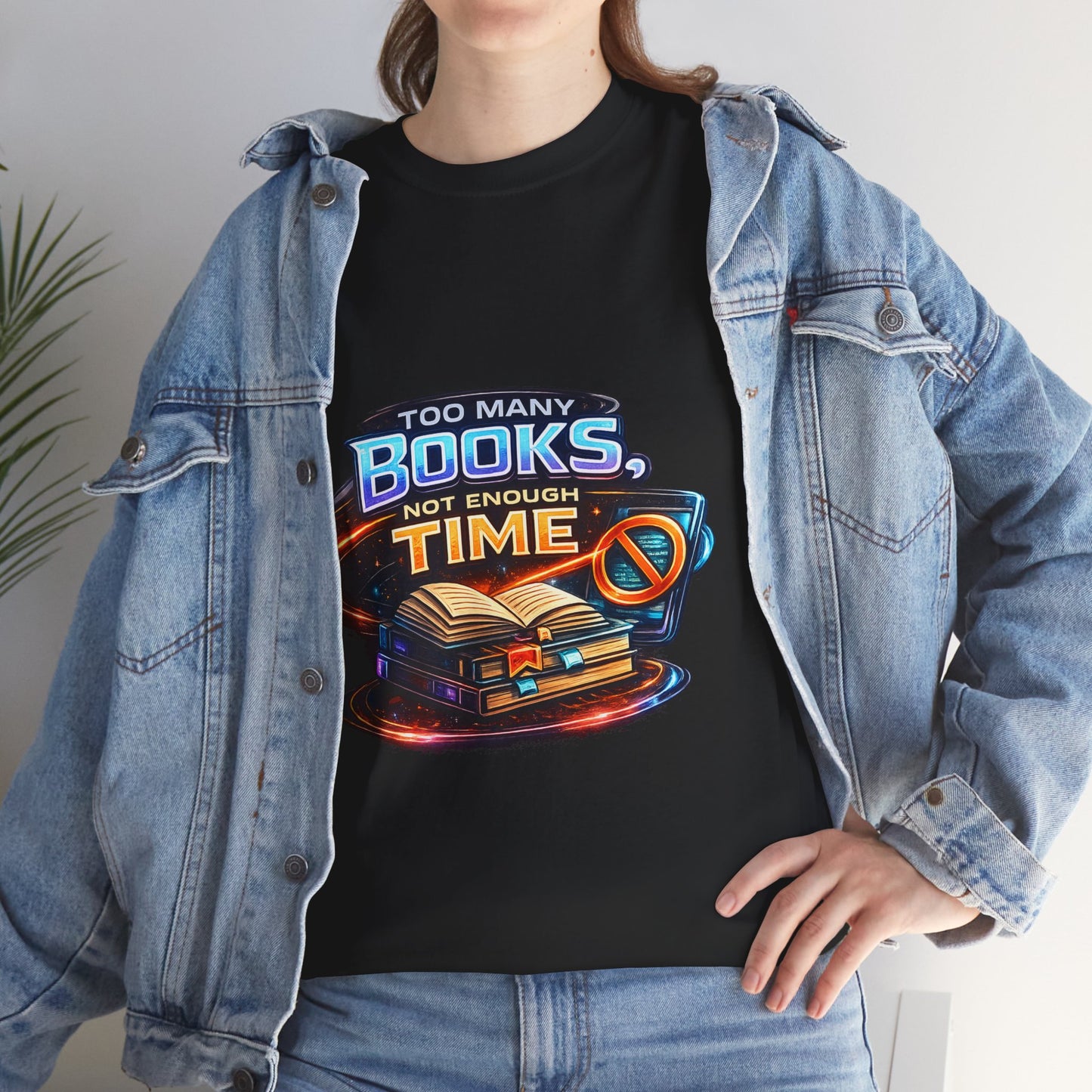 Books & No Time T-Shirt — "Too Many Books, Not Enough Time" Reading Tee