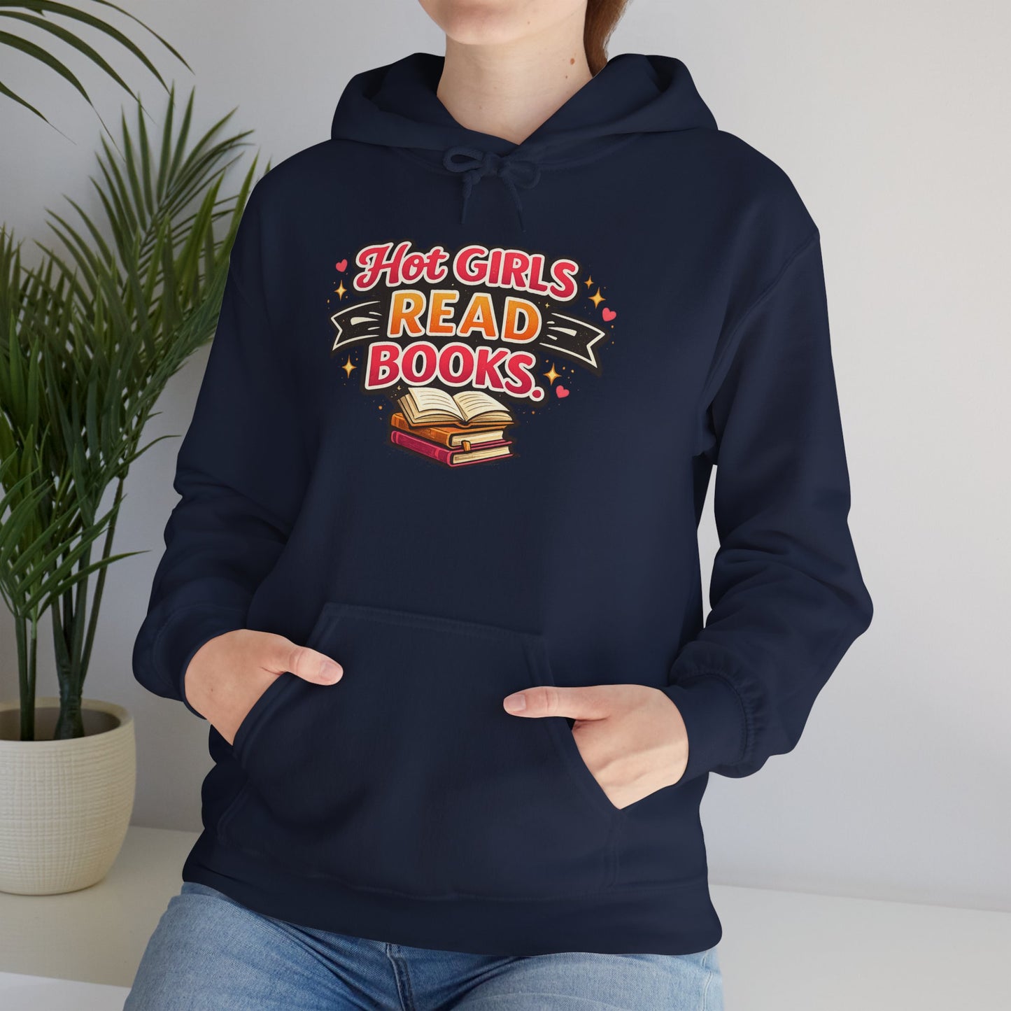 "Hot Girls Read Books" Hoodie - Cozy Literary Graphic Hoodie