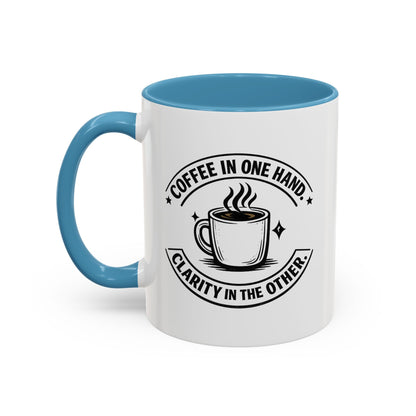 "Coffee in One Hand. Clarity in the Other" Black Accent Coffee Mug — Vintage Badge Coffee Lover Gift (11/15oz)