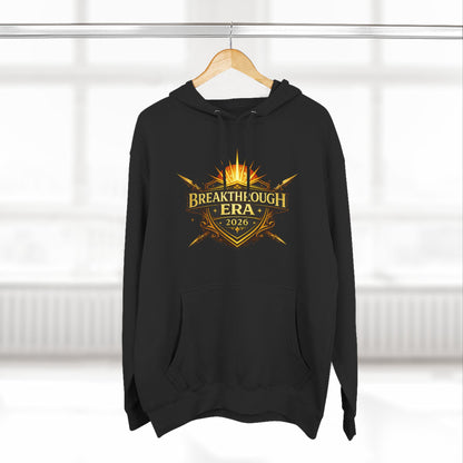 Breakthrough Era 2026 Hoodie — Inspirational Graphic Pullover