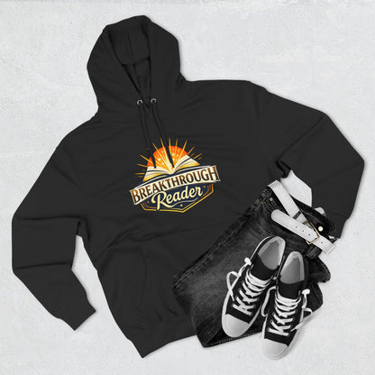 Breakthrough Reader Hoodie – Inspirational Sunburst Fleece Pullover