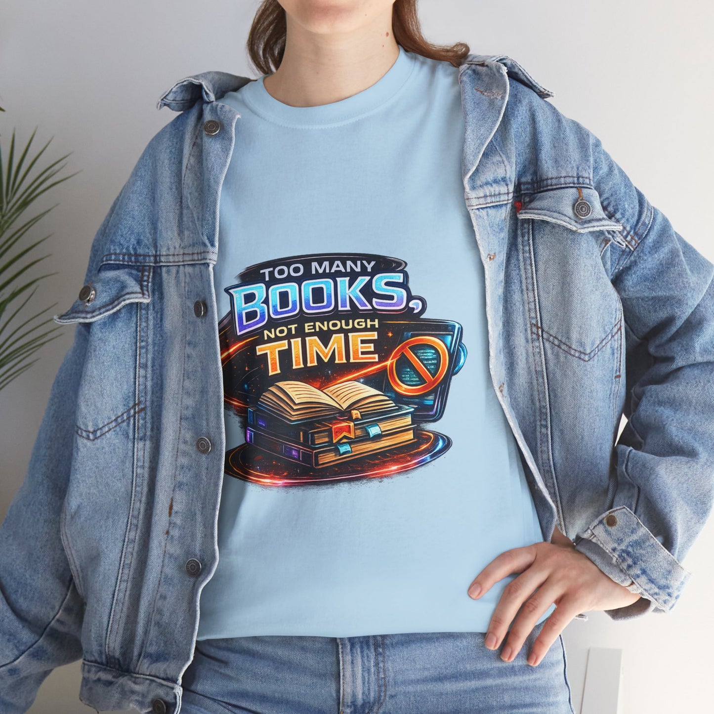 Books & No Time T-Shirt — "Too Many Books, Not Enough Time" Reading Tee