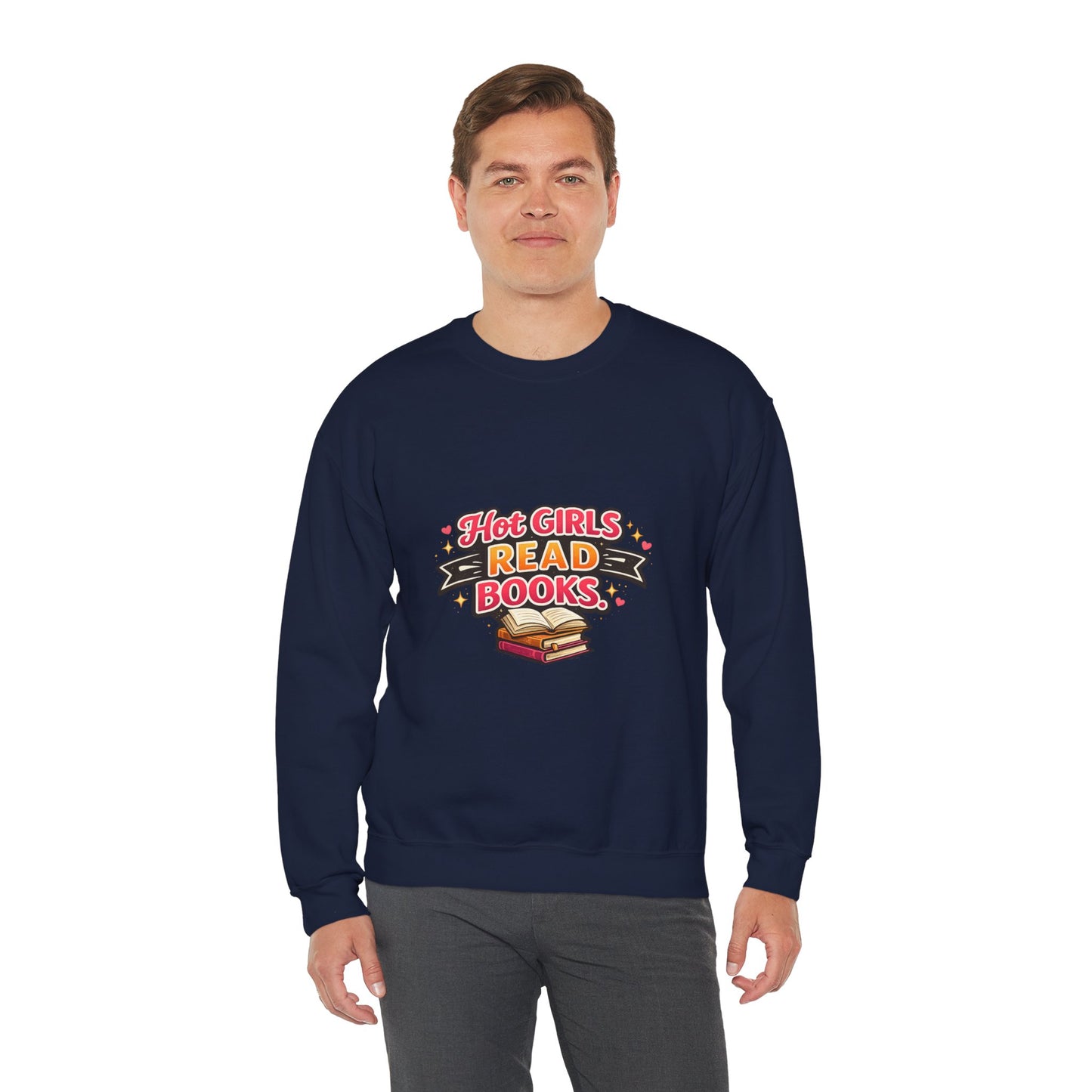 "Hot Girls Read Books" Crewneck Sweatshirt - Cozy Graphic Pullover for Book Lovers