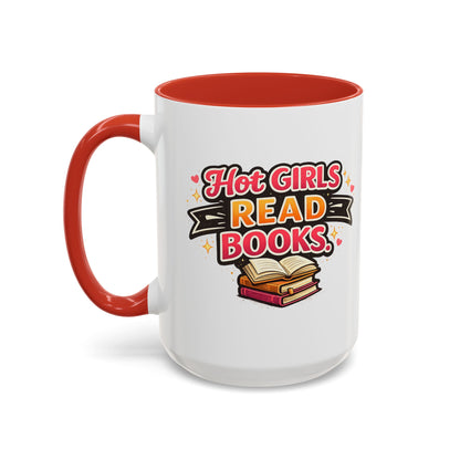 Hot Girls Read Books Coffee Mug — 'Best Mom Ever' Accent Ceramic Mug (11/15 oz)