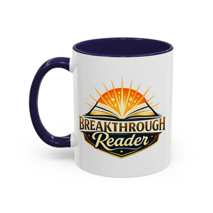 Breakthrough Reader Accent Coffee Mug — Inspirational Book Lover Gift (11/15oz)
