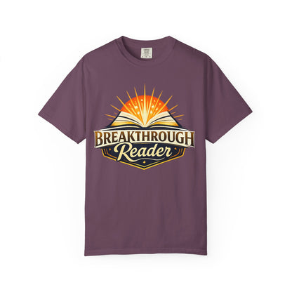 "Breakthrough Reader" T-Shirt — Inspirational Book Lover Tee