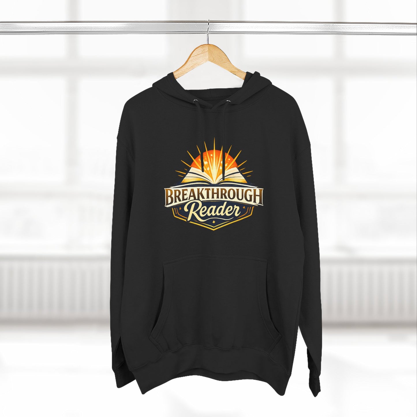 Breakthrough Reader Hoodie – Inspirational Sunburst Fleece Pullover