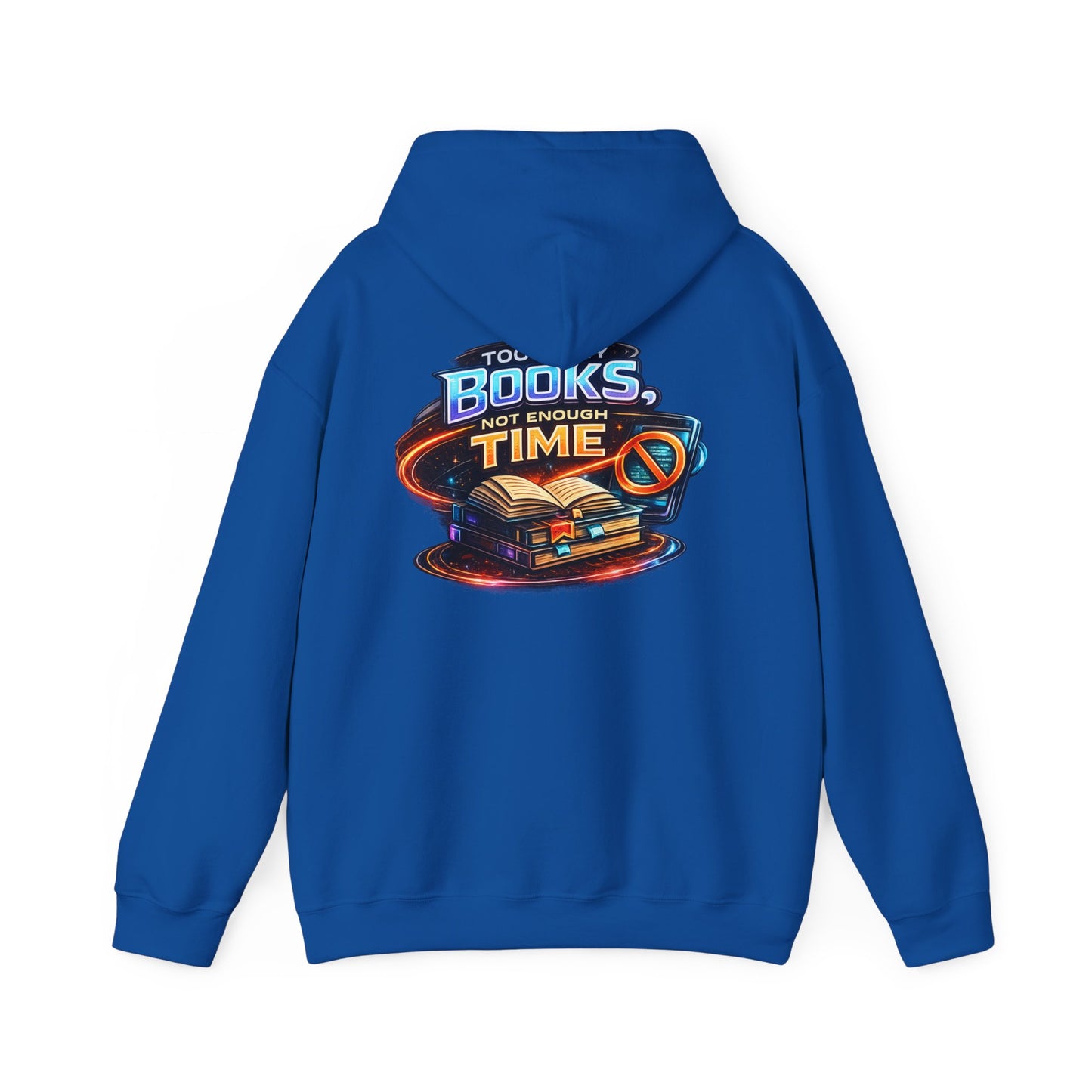 Hoodie — "Too Many Books, Not Enough Time" Graphic Reading Hoodie