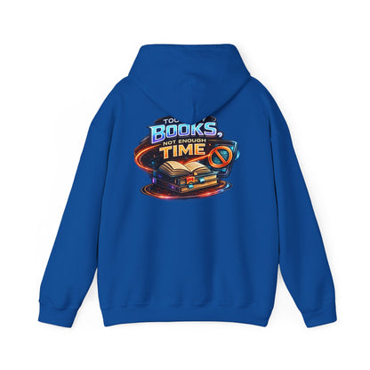 Hoodie — "Too Many Books, Not Enough Time" Graphic Reading Hoodie