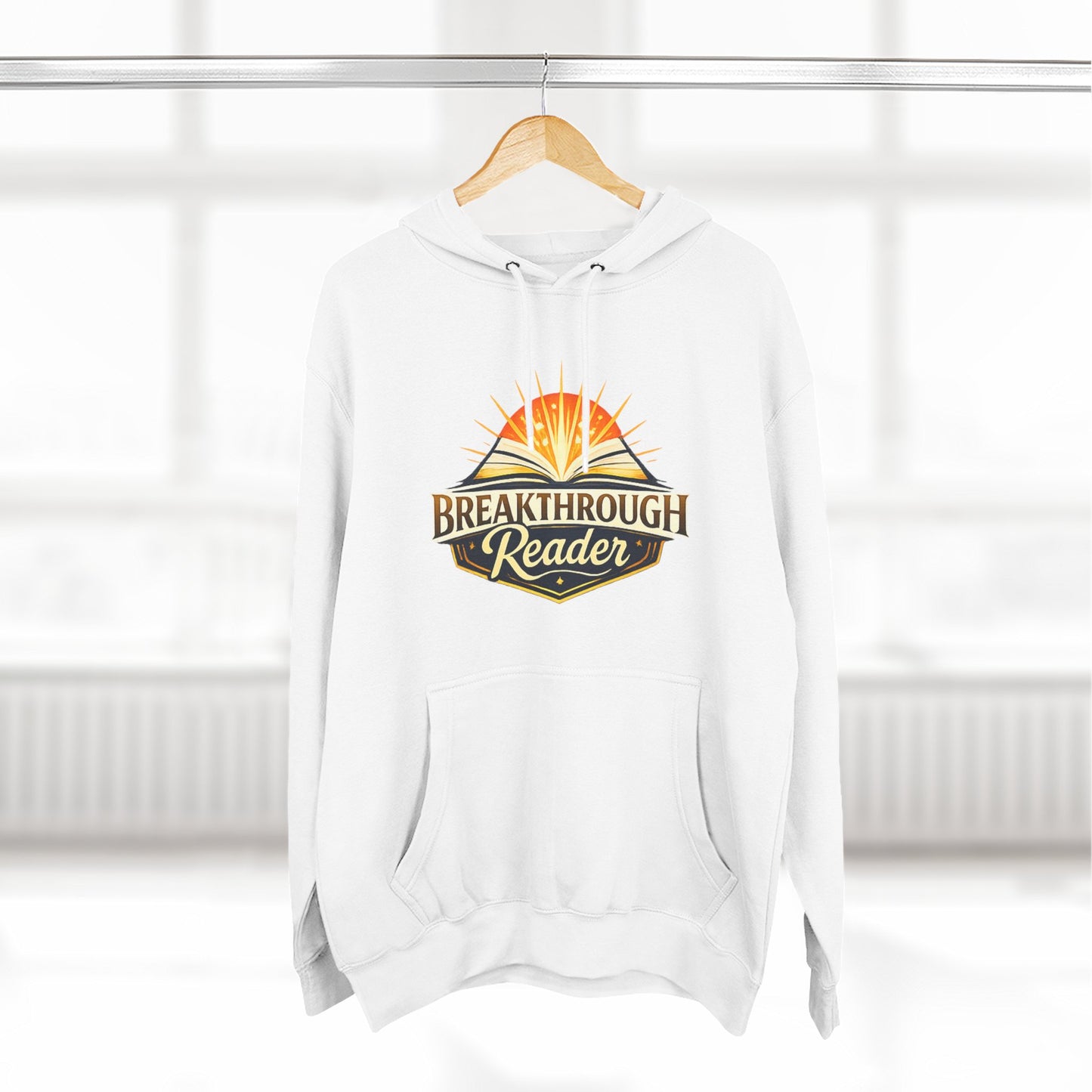 Breakthrough Reader Hoodie – Inspirational Sunburst Fleece Pullover
