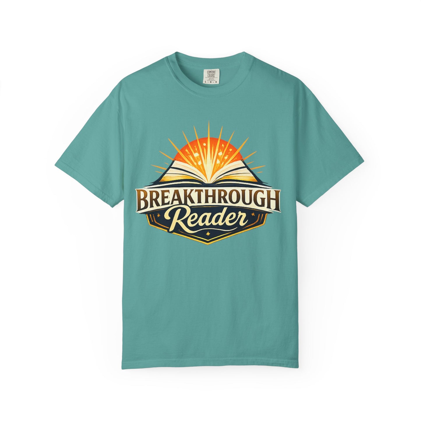 "Breakthrough Reader" T-Shirt — Inspirational Book Lover Tee