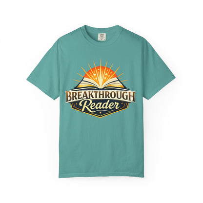 "Breakthrough Reader" T-Shirt — Inspirational Book Lover Tee