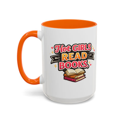 Hot Girls Read Books Coffee Mug — 'Best Mom Ever' Accent Ceramic Mug (11/15 oz)