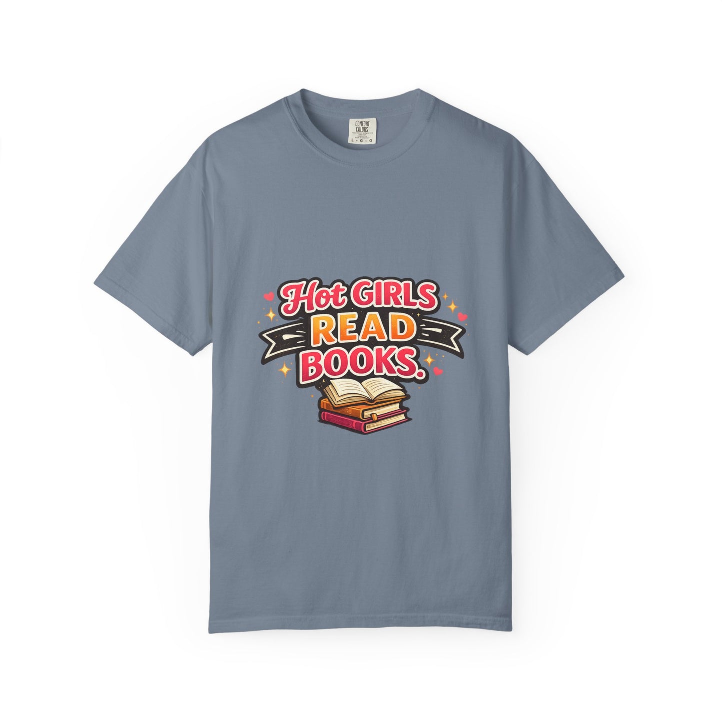 "Hot Girls Read Books" T-Shirt — Funny Book Lover Tee
