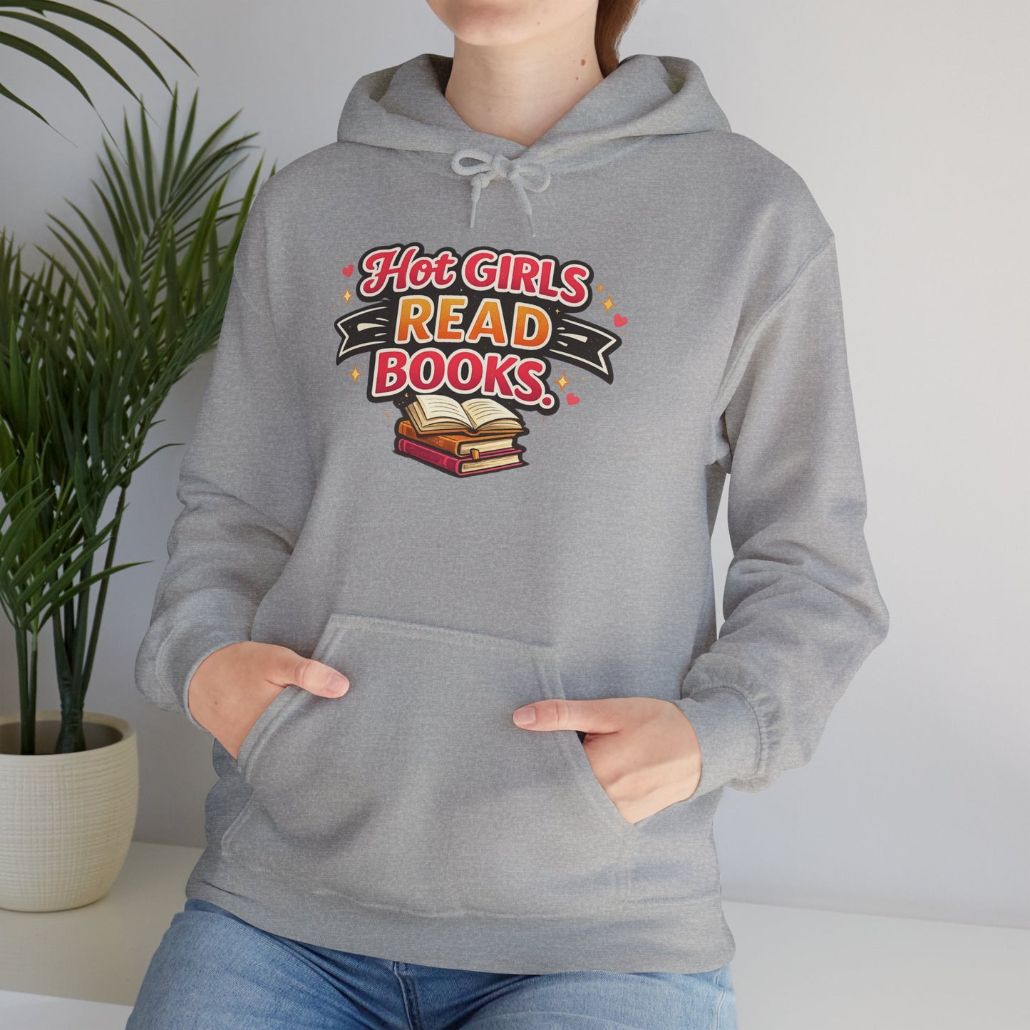 "Hot Girls Read Books" Hoodie - Cozy Literary Graphic Hoodie