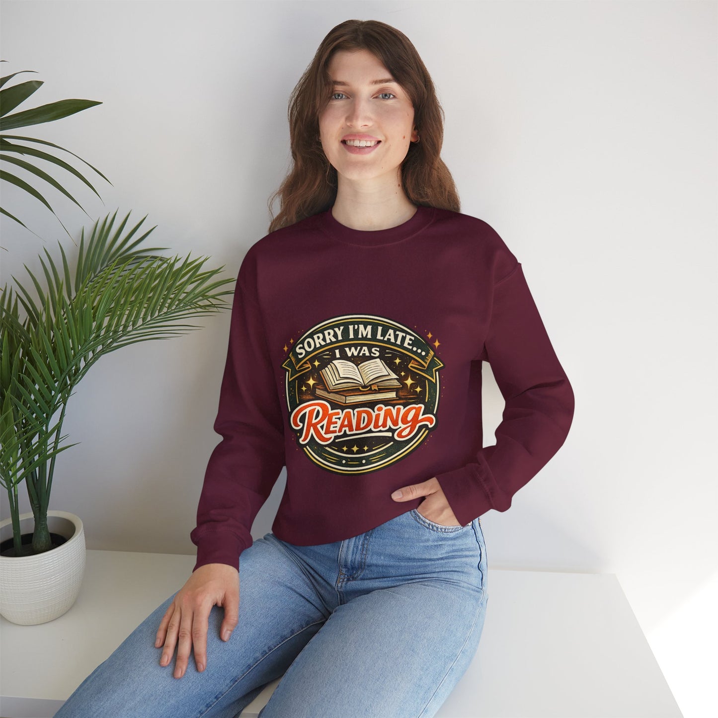 “Sorry I’m Late, I Was Reading” Crewneck Sweatshirt – Cozy Book Lover Pullover