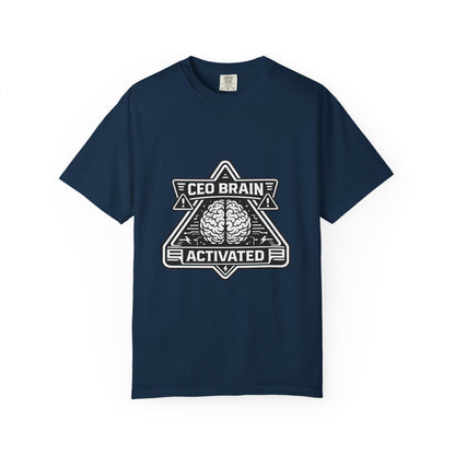 "CEO Brain Activated" T-Shirt — Entrepreneur Graphic Tee