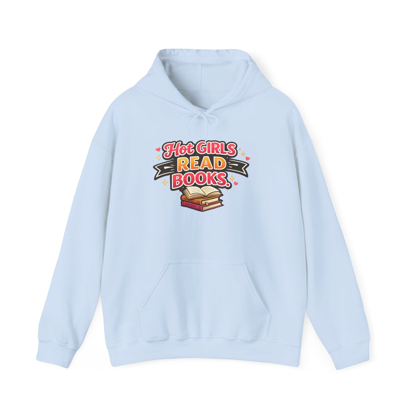 "Hot Girls Read Books" Hoodie - Cozy Literary Graphic Hoodie
