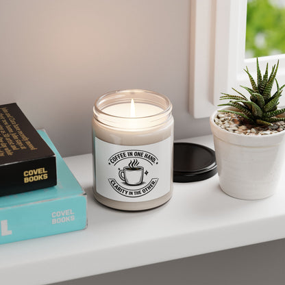 "Coffee in One Hand. Clarity in the Other" Scented Soy Candle, 9oz