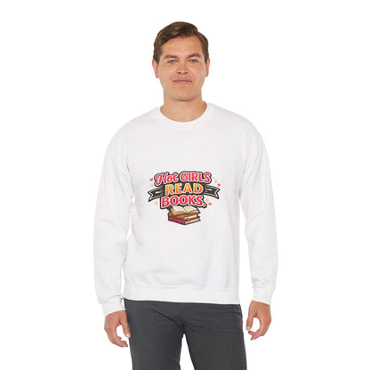 "Hot Girls Read Books" Crewneck Sweatshirt - Cozy Graphic Pullover for Book Lovers