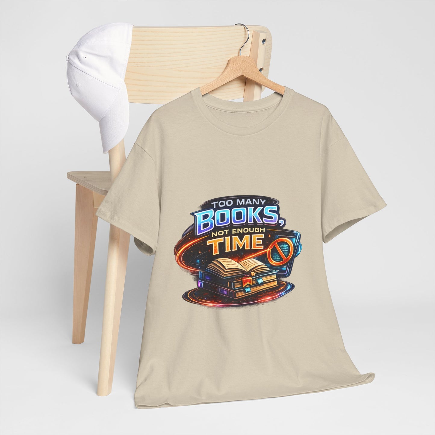 Books & No Time T-Shirt — "Too Many Books, Not Enough Time" Reading Tee