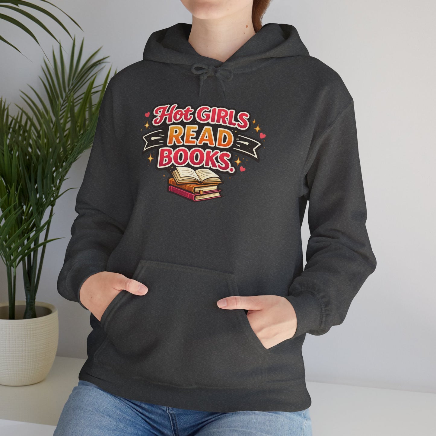 "Hot Girls Read Books" Hoodie - Cozy Literary Graphic Hoodie