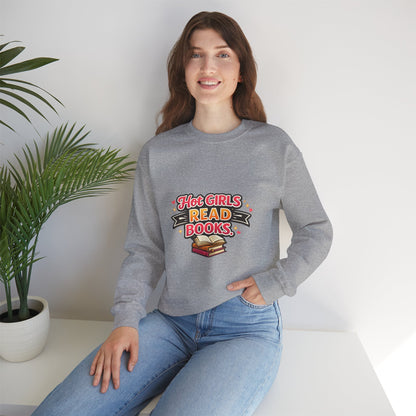 "Hot Girls Read Books" Crewneck Sweatshirt - Cozy Graphic Pullover for Book Lovers