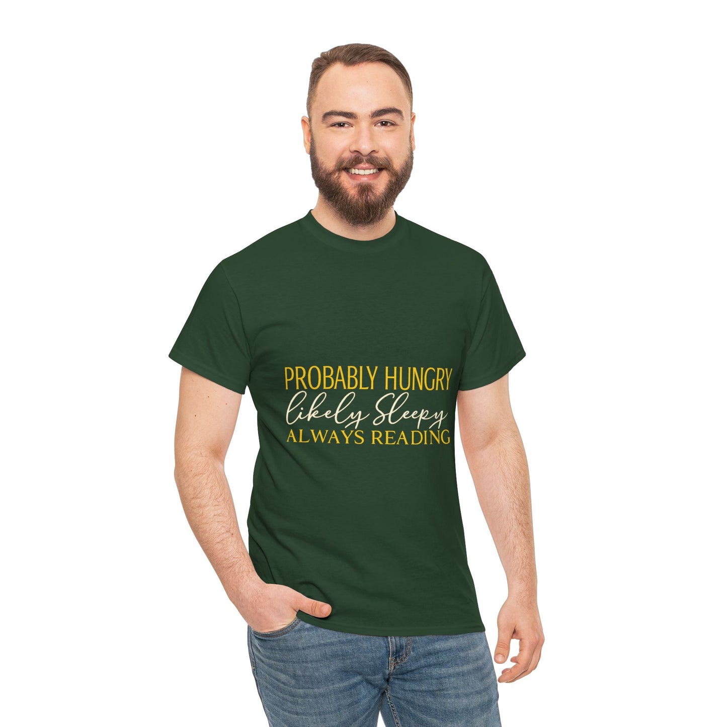 "Probably Hungry, Likely Sleeping, Always Reading" Tee