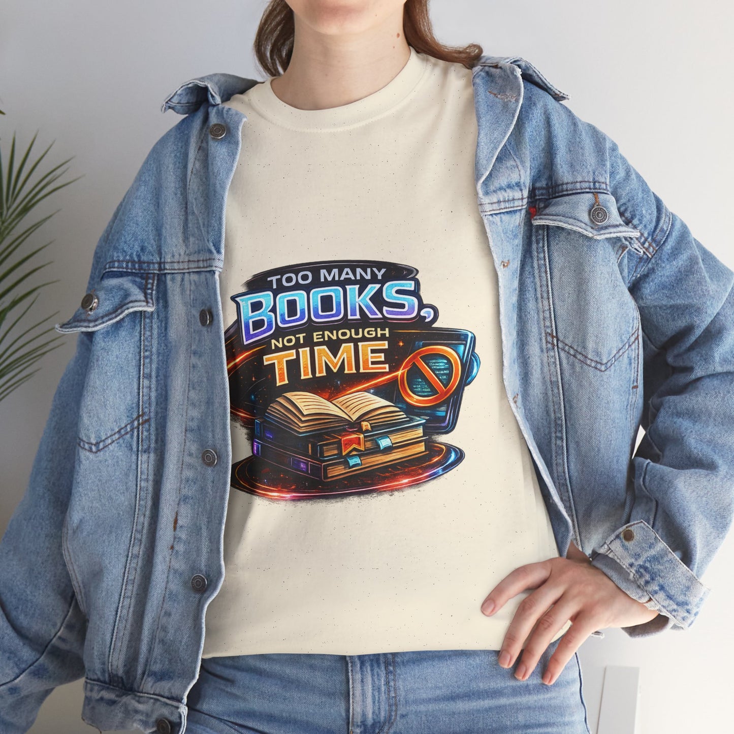 Books & No Time T-Shirt — "Too Many Books, Not Enough Time" Reading Tee