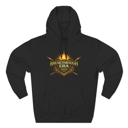 Breakthrough Era 2026 Hoodie — Inspirational Graphic Pullover