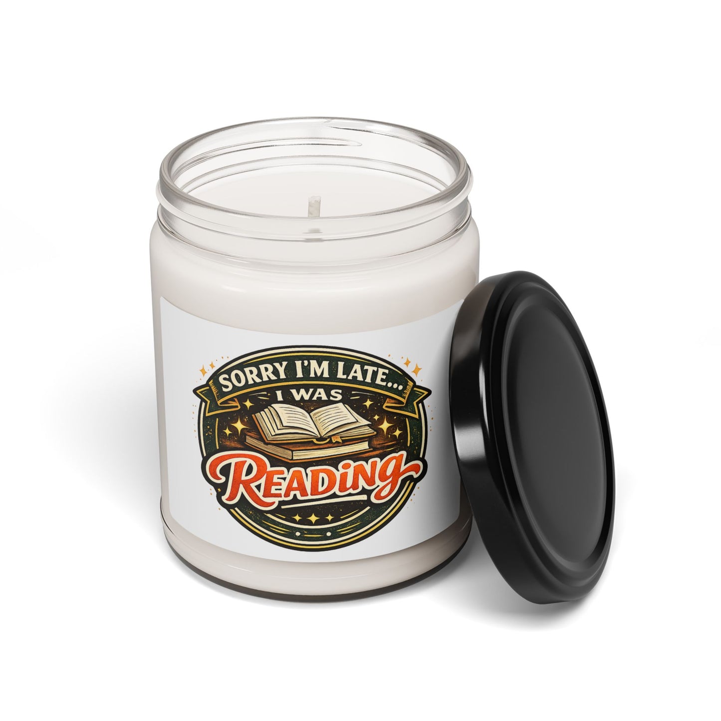 Reading Soy Candle — "Sorry I'm Late... I Was Reading" 9oz Scented Jar