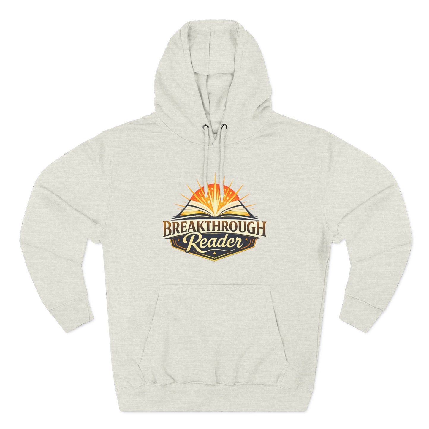 Breakthrough Reader Hoodie – Inspirational Sunburst Fleece Pullover