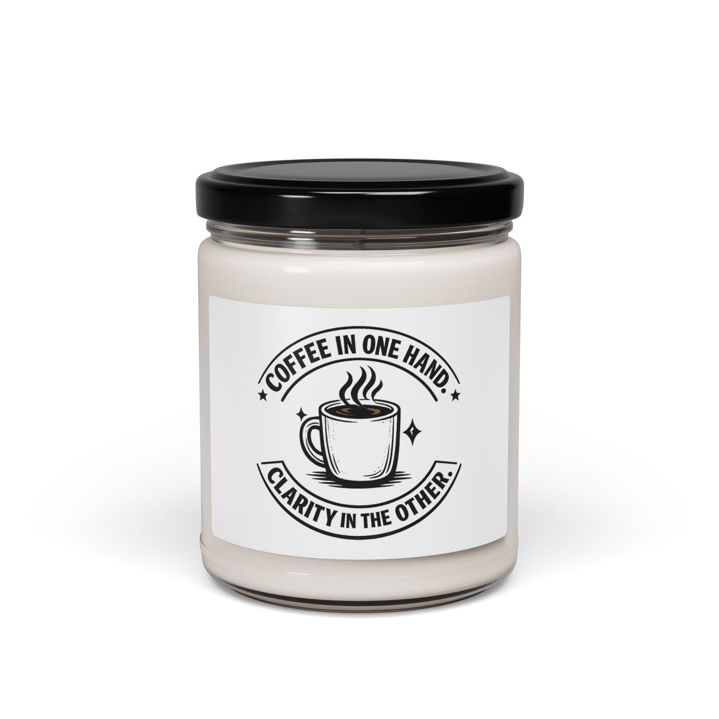 "Coffee in One Hand. Clarity in the Other" Scented Soy Candle, 9oz
