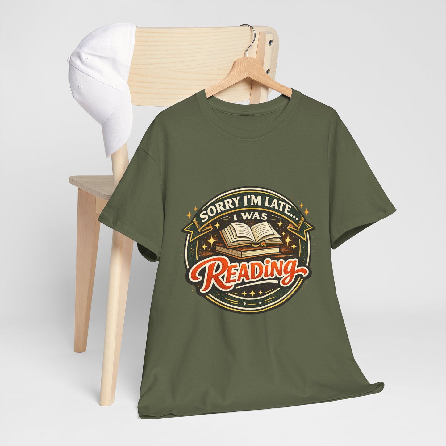 “Sorry I’m Late I Was Reading” T-Shirt — Book Lover Tee