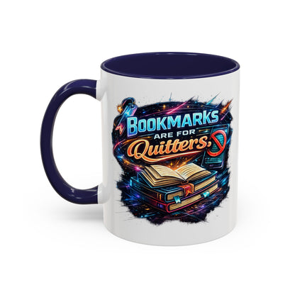 Bookmarks are for Quitters Vintage Coffee Lovers Accent Mug (11/15oz)