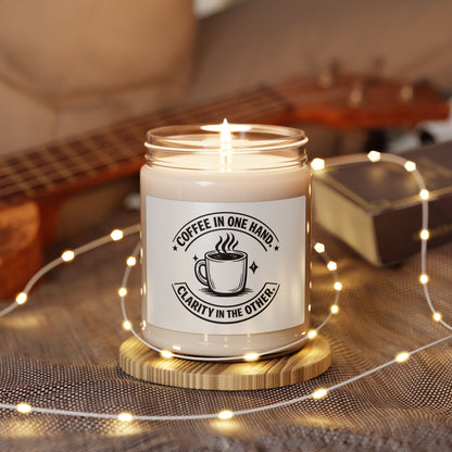 "Coffee in One Hand. Clarity in the Other" Scented Soy Candle, 9oz